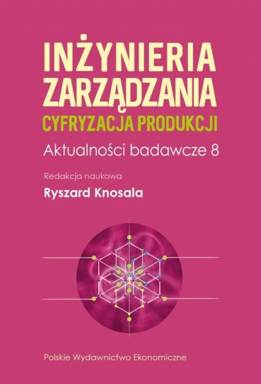 inżynieria zarządzania. Cyfryzacja produkcji