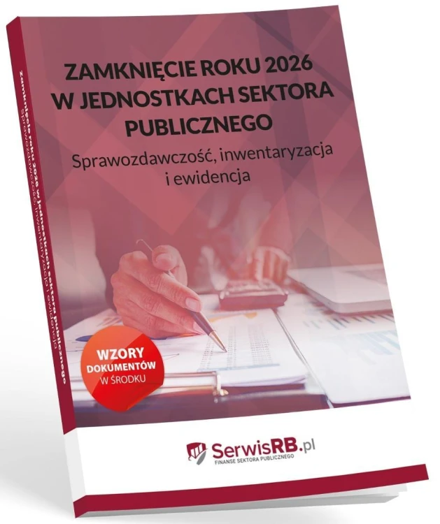 Zamknięcie roku 2026 w jednostkach sektora...