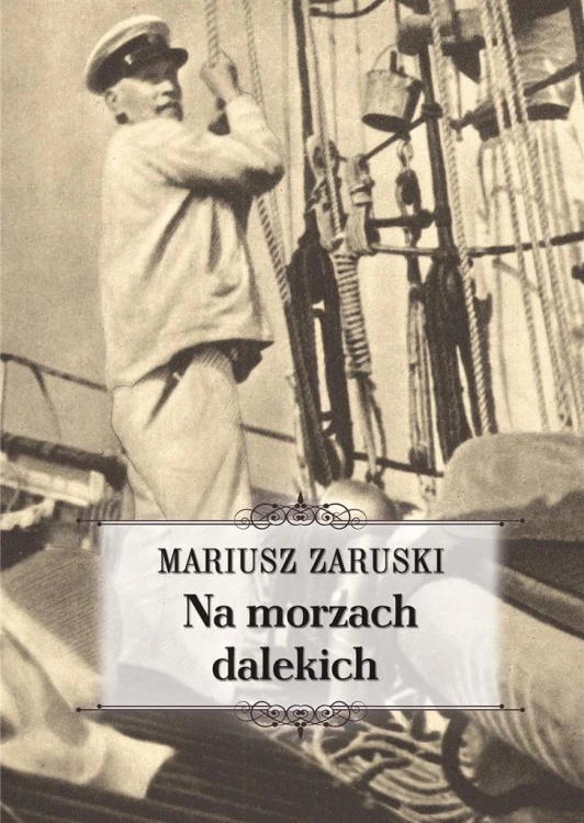 Na morzach dalekich, Mariusz Zaruski