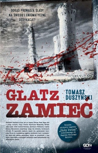 Glatz. Zamieć w.2, Tomasz Duszyński