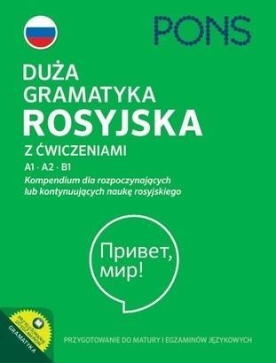 Duża gramatyka rosyjska z ćwiczeniami A1-B1 w.4
