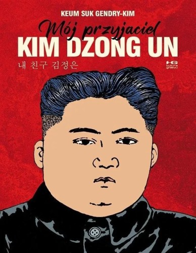 Mój przyjaciel Kim Dzong Un, Keum Suk Gendry-Kim