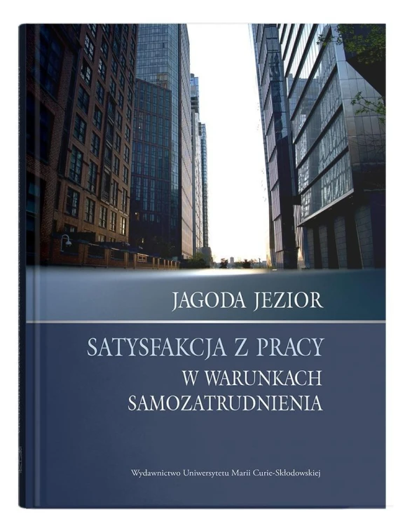 Satysfakcja z pracy w warunkach samozatrudnienia