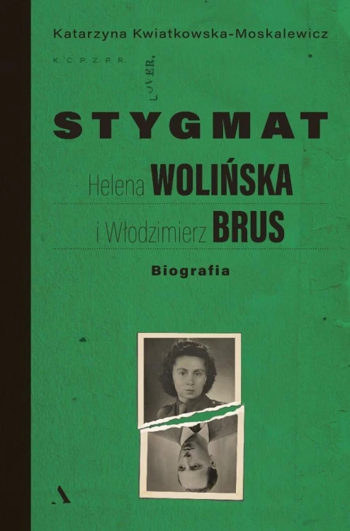 Stygmat. Helena Wolińska i Włodzimierz Brus