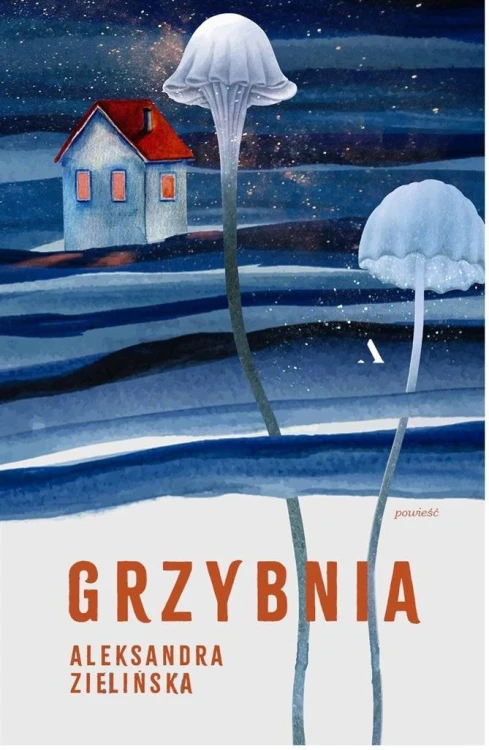 Grzybnia, Aleksandra Zielińska
