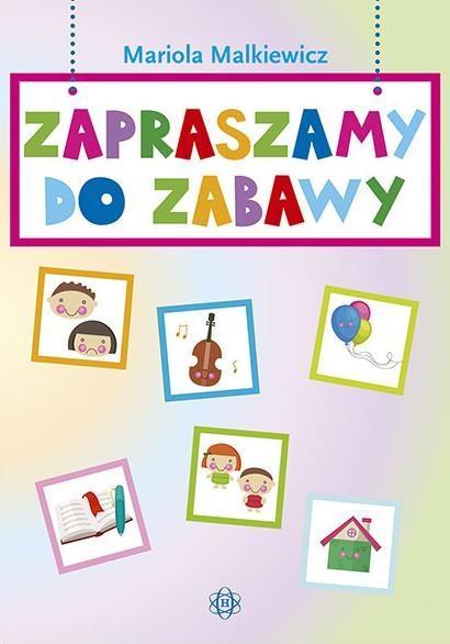 Zapraszamy do zabawy, Mariola Malkiewicz