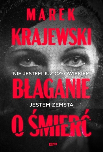 Błaganie o śmierć, Marek Krajewski