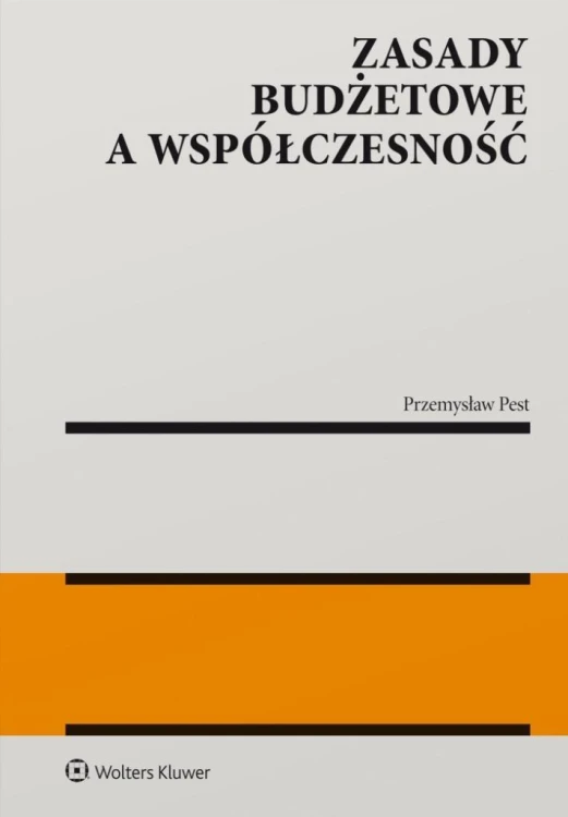 Zasady budżetowe a współczesność, Przemysław Pest