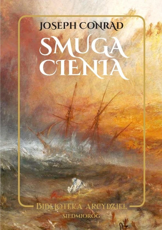Smuga cienia, Joseph Conrad