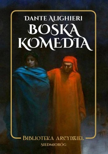 Boska Komedia, Dante Alighieri