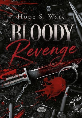 Bloody Revenge, Hope S. Ward