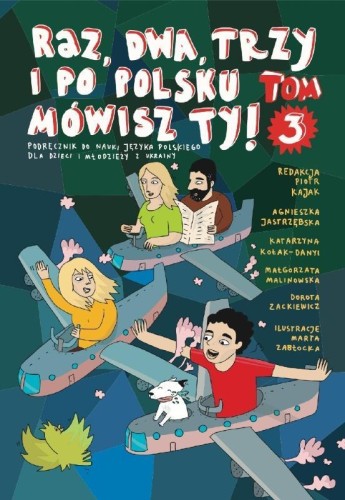 Raz, dwa, trzy i po polsku mówisz TY! T.3