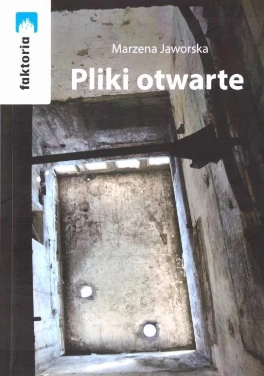 Pliki otwarte, Marzena Jaworska