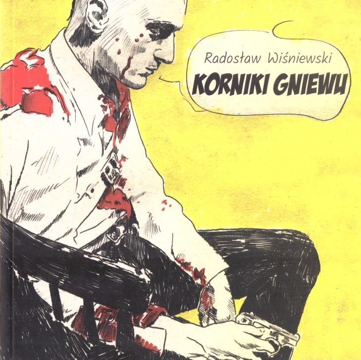 Kroniki gniewu, Radosław Wiśniewski
