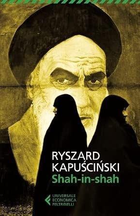 Shah-in-Shah, Ryszard Kapuściński