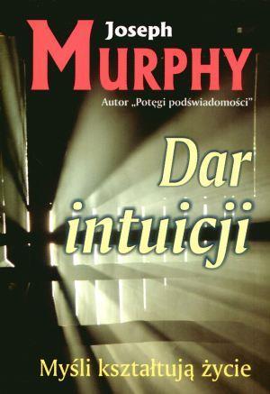 Dar intuicji, Joseph Murphy