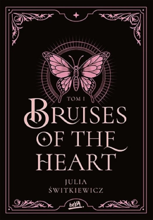 Bruises of the Heart T.1, Julia Świtkiewicz