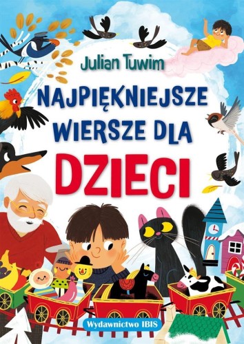 Najpiękniejsze wiersze dla dzieci, Julian Tuwim