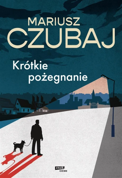 Krótkie pożegnanie, Mariusz Czubaj