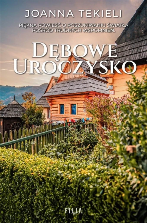 Dębowe uroczysko T.1, Joanna Tekieli