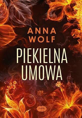 Piekielna umowa, Anna Wolf