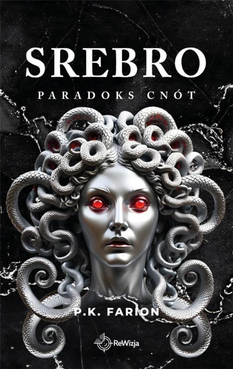 Paradoks Cnót T.4 Srebro, P.K. Farion