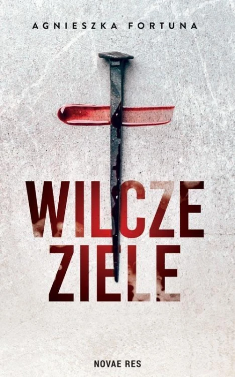 Wilcze ziele, Agnieszka Fortuna
