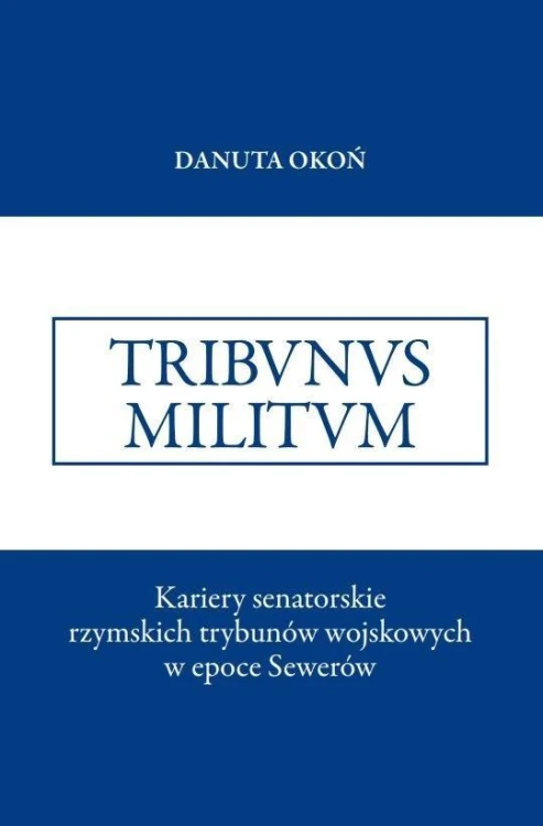 Kariery senatorskie rzymskich trybunów wojskowych