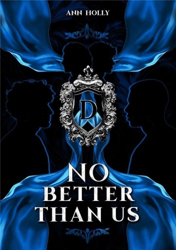 Better T.2 No better than us, Ann Holly