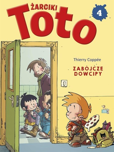 Żarciki Toto T.4 Zabójcze dowcipy, Thierry Coppee