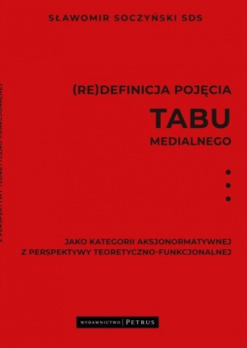 (Re)definicja pojęcia tabu medialnego..