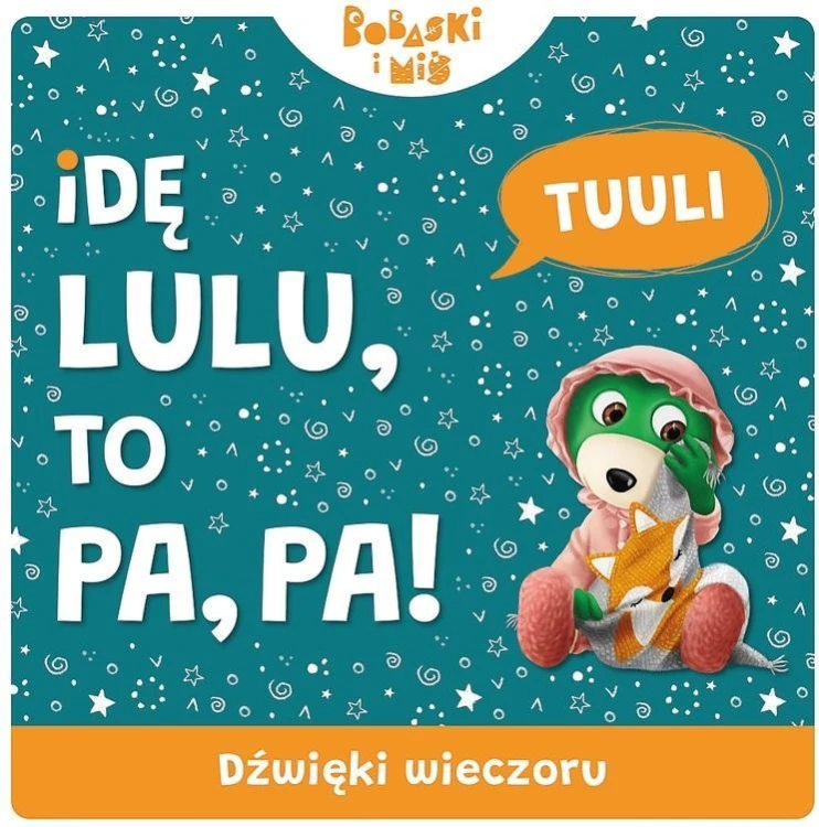 Idę Lu-Lu, To Pa-Pa. Dźwięki wieczoru TREFL