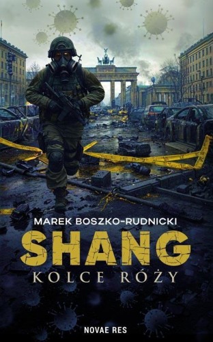 Shang. Kolce róży, Marek Boszko-Rudnicki