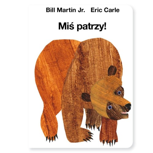 Miś patrzy!, Bill Martin Jr., Eric Carle