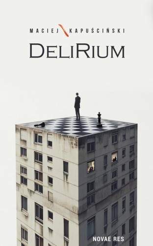 Delirium, Maciej Kapuściński