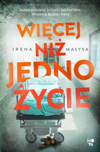 Więcej niż jedno życie, Irena Małysa