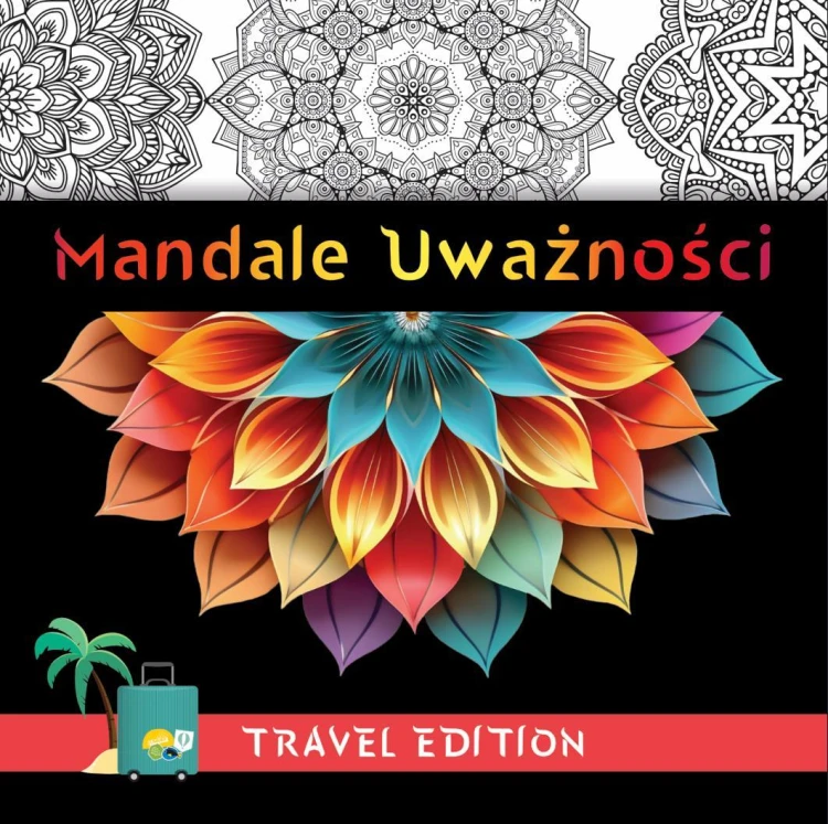 Mandale uważności - Travel Edition, praca zbiorowa