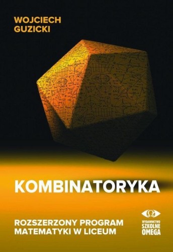 Kombinatoryka, Guzicki Wojciech