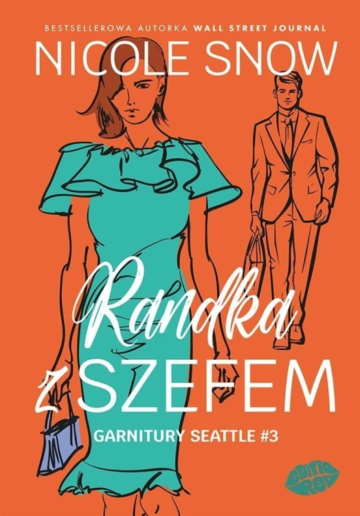 Garnitury Seattle T.3 Randka z szefem, Nicole Snow