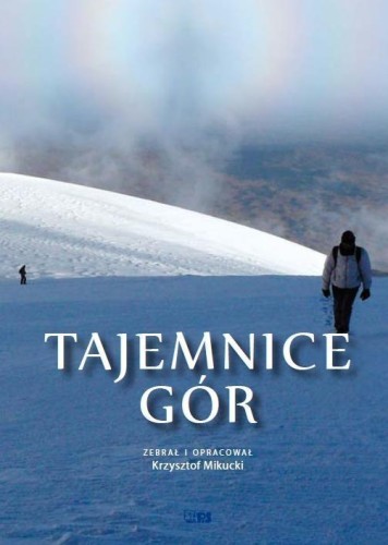 Tajemnice gór, Krzysztof Mikucki