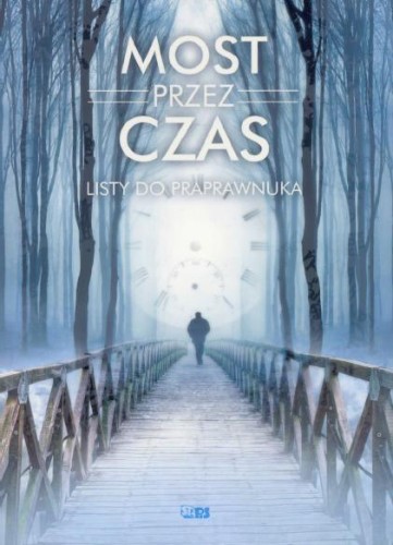 Most przez czas, praca zbiorowa