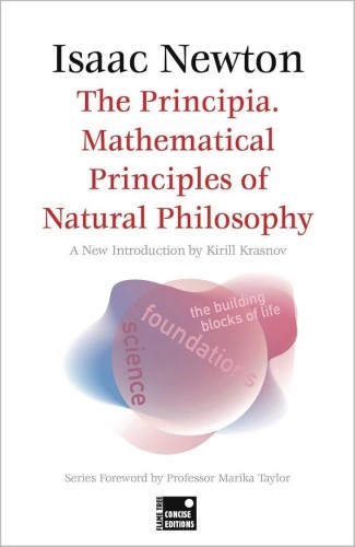 The Principia. Mathematical Principles.. [ENG]