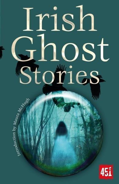 Irlandzkie historie o duchach [ENG], Maura McHugh