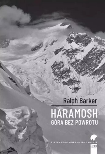 Haramosh. Góra bez powrotu, Ralph Barker