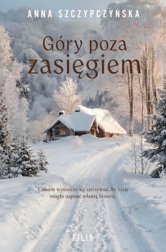 Góry poza zasięgiem, Anna Szczypczyńska