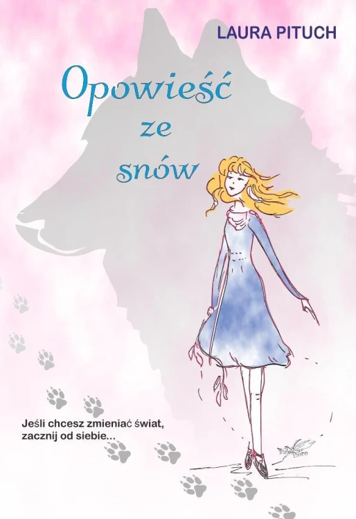 Opowieść ze snów, Laura Pituch