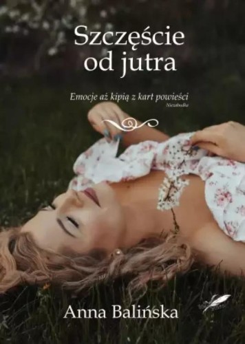 Szczęście od jutra, Anna Balińska