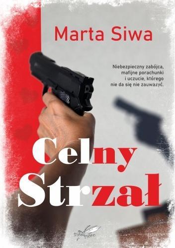 Celny strzał (barwione brzegi), Marta Siwa