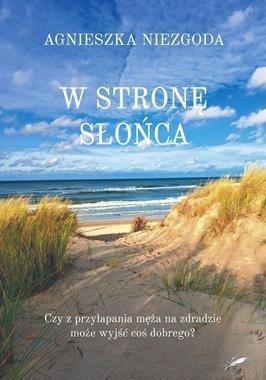 W stronę słońca, Agnieszka Niezgoda