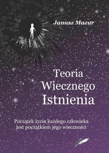Teoria wiecznego istnienia, Janusz Mazur